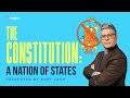 Understanding the Constitution: Articles 4-7
