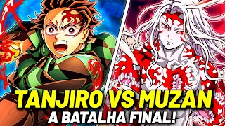TANJIRO VS MUZAN: A BATALHA FINAL COMPLETA VEJA COMO FOI! | DEMON SLAYER