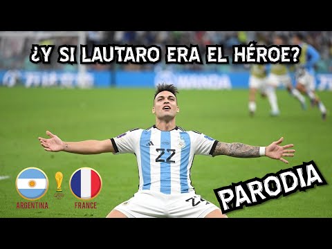 驴Y si Lautaro era el h茅roe? (PARODIA)