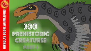 300 Prehistoric Creatures (Part 4)