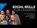 Student Leadership Series: Social Skills