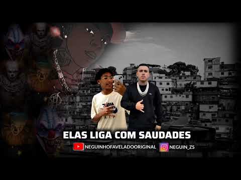 MC JOÃOZIN ZL & MC ZUGÃO - Elas liga com Saudades ( DJ AUTÊNTICO)