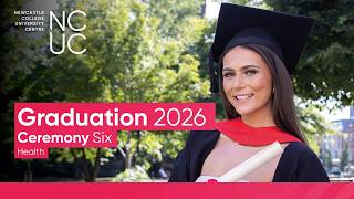 NCUC Graduation 2026 - Ceremony six - Health