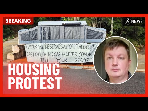 Father camps outside PM's mansion in protest over housing crisis | 6 News
