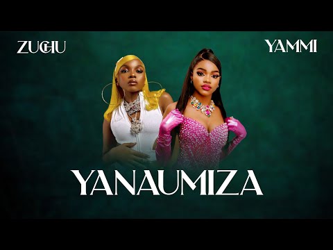 Zuchu Ft Yammi - Yanaumiza (Official Music Video)