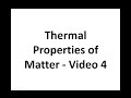 Exploring Thermal Properties of Matter