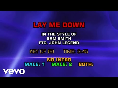 Sam Smith, John Legend – Lay Me Down (Karaoke)