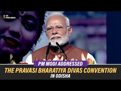 PM Modi addresses the Pravasi Bharati Divas Convention in Odisha