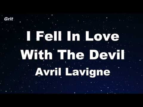 I Fell In Love With The Devil – Avril Lavigne Karaoke 【No Guide Melody】 Instrumental