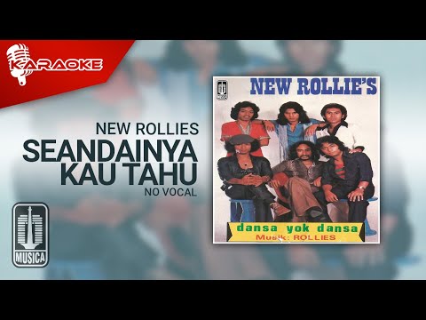 New Rollies – Seandainya Kau Tahu (Official Karaoke Video) | No Vocal