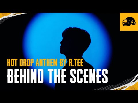 PUBG | Behind the Scenes of the New Hot Drop Mode Anthem by R.Tee