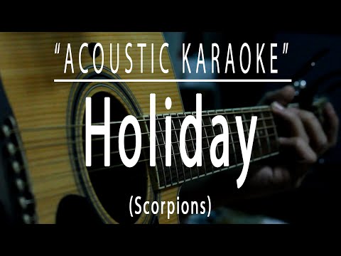 Holiday – Scorpions (Acoustic karaoke)