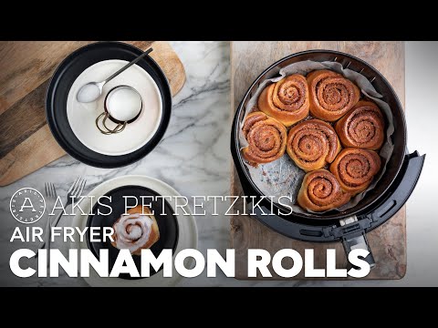 Air Fryer Cinnamon Rolls | Akis Petretzikis