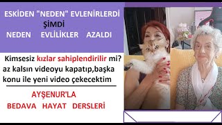 Eskiden Neden Evlenirlerdi? Şimdi Neden Evlilikler Azalıyor? Herkes prenses sanki bir prens bekliyor