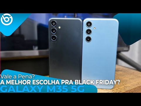 Galaxy M35 5G | Será a MELHOR OPÇÃO da BLACK FRIDAY?