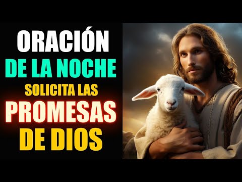 Oración de la Noche Solicita las Promesas de Dios en los Días de Prueba