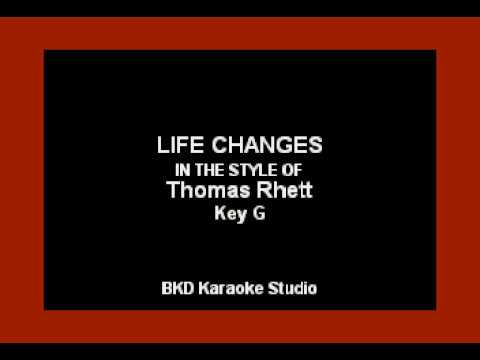 Life Changes (In the Style of Thomas Rhett) Karaoke with Lyrics