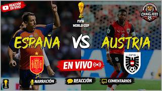 🇪🇸 ESPAÑA 🆚 AUSTRIA 🇦🇹 ! EN VIVO!  DIECISEISAVOS MUNDIAL 2026