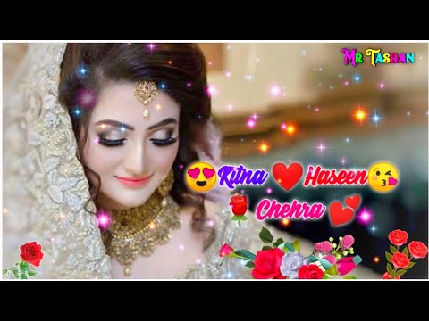 💕Kitna Haseen Chehra😘Kitni Pyari Aankhein💕This Song Specially Dedicated To😍👰Princess👰💕By Mr T