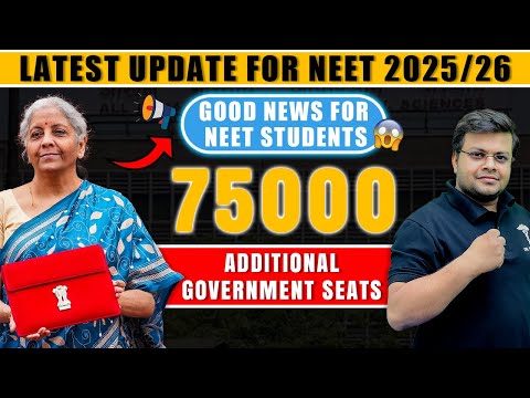 Latest Update for NEET 2025/2026 | 75000 New Medical Seats Increase | NTA New Update