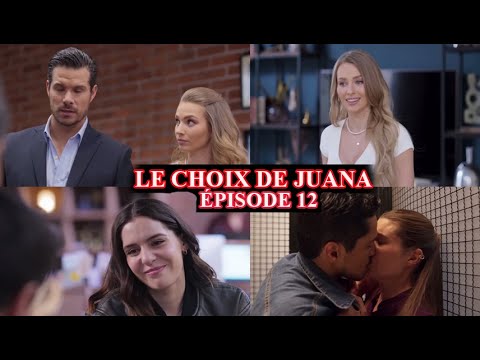 LE CHOIX DE JUANA EPISODE 12 EN FRANCAIS : GABRIEL DIT TOUTE LA VÉRITÉ A PAULA