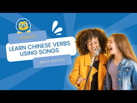 HOW TO - Learn Chinese Verbs using songs