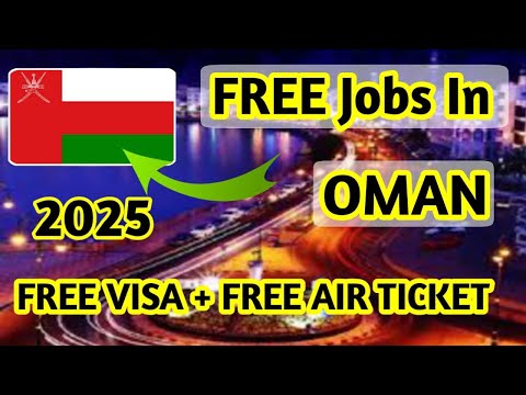 JOBS IN OMAM 🇴🇲 2025 | DIRECT CV SELECTION | AFTER VISA PAYMENT 💰 | OMAN JOBS