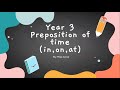 Prepositions of Time: In, On, At