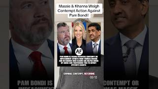 Massie, Khanna weigh contempt of Congress against AG Bondi over Epstein files. #epsteinfiles #news