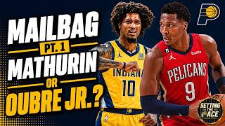 Is Kelly Oubre Jr. Really a Better Fit Than Mathurin? Mailbag Pt. 1