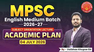 MPSC Academic Plan Orientation 2026 | English Medium Batch | #mpsc