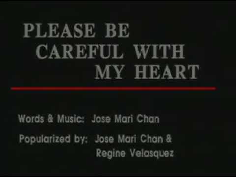 Jose Mari Chan & Regine Velasquez – Please Be Careful With My Heart (Star Records)