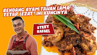 RENDANG AYAM TAHAN LAMA & TETAP LEZAT? INI KUNCINYA | STEBY RAFAEL