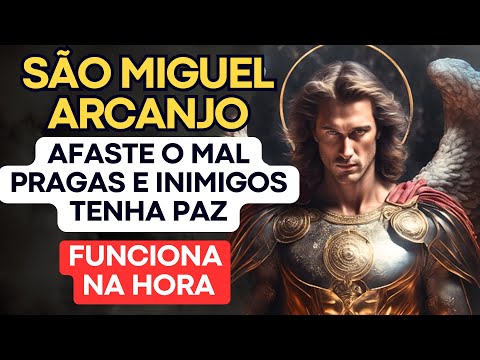 ORAÇÃO PODEROSA DE SÃO MIGUEL ARCANJO | AFASTE O MAL, PRAGAS E INIMIGOS