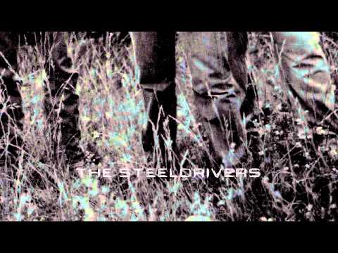 The SteelDrivers - If It Hadn't Been For Love (Official Audio)