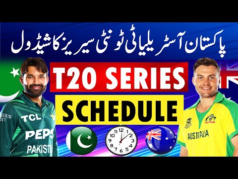 Pakistan vs Australia T20 Series Schedule | Pakistan vs Australia Schedule | Pak vs Aus Schedule