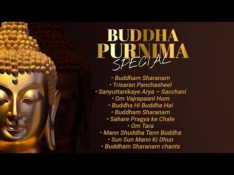 Buddha Purnima Special | बुद्ध पौर्णिमा विशेष 2025 | Powerful Buddhist Mantra, Chants & Prayers
