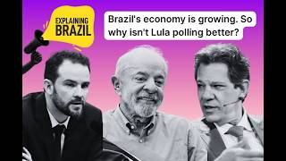 YouTube video thumbnail:  Brazil's Economy is Growing. So why isn't Lula Polling Better? 