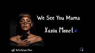 We See You Mama – Xania Monet Lyric Video