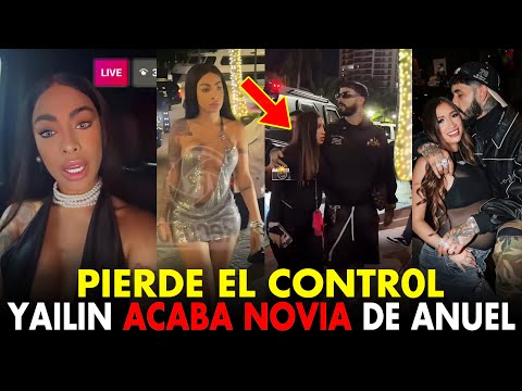 🚨UN LIO FEO! YAILIN PIERDE EL CONTR0L CON LAURY NOVIA DE ANUEL Y CONFIRMA ROMANCE