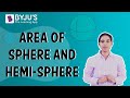 Surface Area and Properties of Spheres