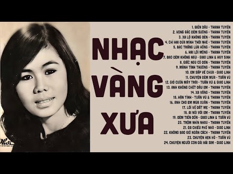 LK Nhạc Vàng Xưa Hiếm Có Để Đời - Nhạc Xưa THANH TUYỀN Bất Hủ Cực Hay