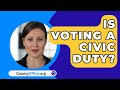 Voting Rights and Civic Responsibility