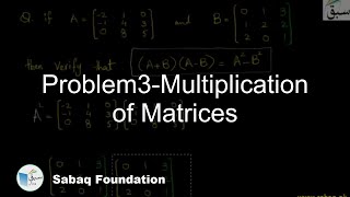 Problem3-Multiplication of Matrices