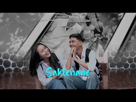 Vadesta Ft. Destya Eka - Saktenane (Official Music Video)