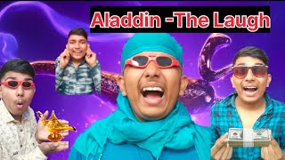 Aladdin -The Laugh 💯🔥😎🥰|funny|Riant Ritik|