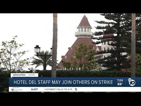 Hotel Del union members may join Hilton Bayfront members on strike