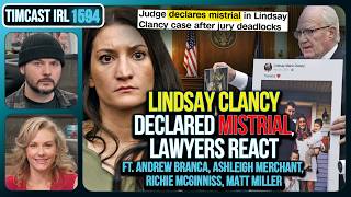 Lindsay Clancy Case Declared MISTRIAL, Lawyers REACT | Timcast IRL
