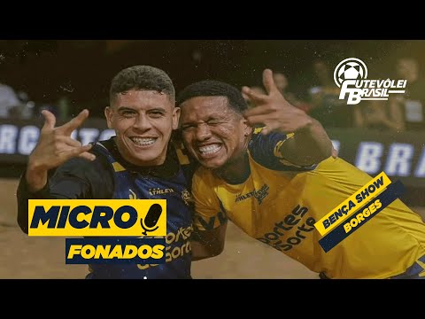 MICROFONADOS BENÇA SHOW E BORGES DANDO SHOW DE ENTRETENIMENTO #futevoleibrasil #cfb