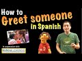 Mastering Spanish Greetings